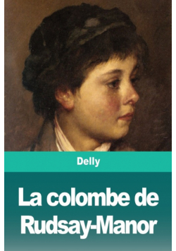 La colombe de Rudsay-Manor