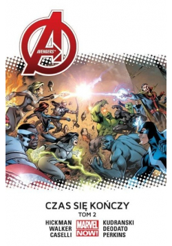 Avengers Czas się kończy Tom 2
