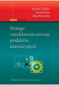 Strategie i modelowanie produktów innowacyjnych