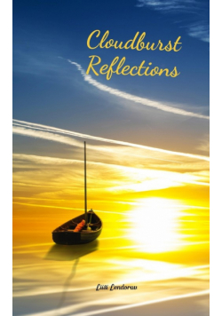 Cloudburst Reflections