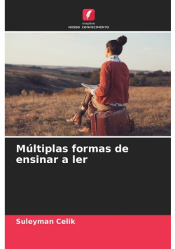 Múltiplas formas de ensinar a ler