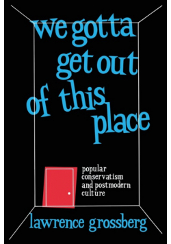 We Gotta Get Out of This Place