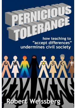 Pernicious Tolerance