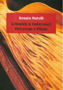 Człowiek w twórczości Petrycego z Pilzna, Nowa