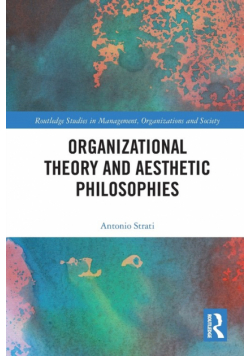 Organizational Theory and Aesthetic Philosophies