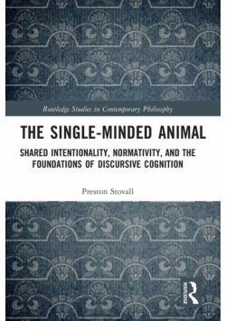 The Single-Minded Animal