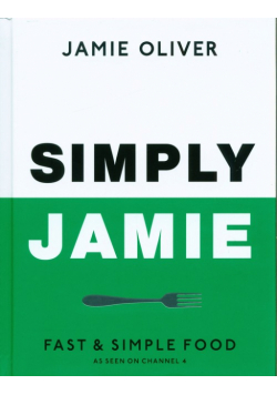 Simply Jamie Fast & Simple Food