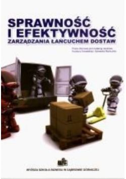 Sprawność i efektywność zarządzania łańcuchem dostaw