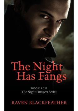 The Night Has Fangs