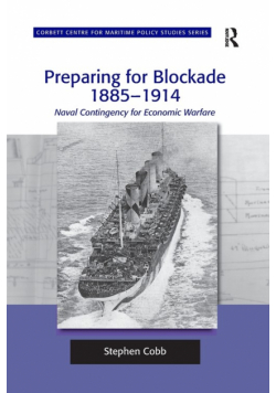 Preparing for Blockade 1885-1914
