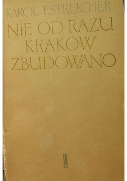 Nie od razu karków zbudowano