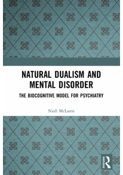 Natural Dualism and Mental Disorder