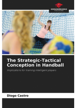 The Strategic-Tactical Conception in Handball
