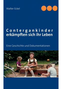 Contergankinder erkämpften sich ihr Leben