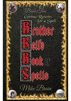 Brother Kell's Book of Spells