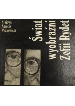 Świat wyobraźni Zofii Rydet