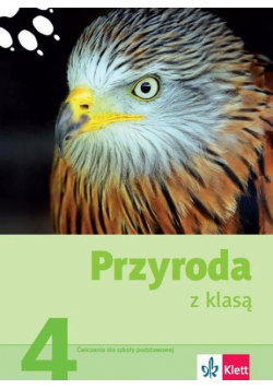 Przyroda z klasą 4  Ćwiczenia szkoła podstawowa