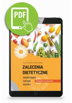 Zalecenia dietetyczne wspierające narząd wzroku