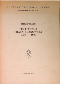 Polityczna prasa krakowska 1918 - 1939