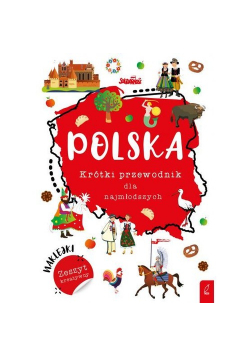 Polska Krótki przewodnik dla najmłodszych