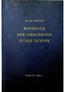 Handbuch der mikroskopie in der technik Band III
