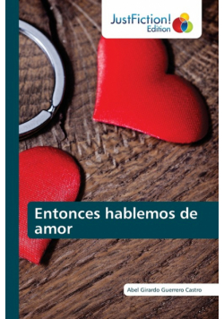 Entonces hablemos de amor