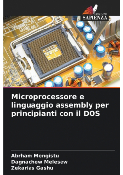 Microprocessore e linguaggio assembly per principianti con il DOS