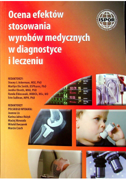 Ocena efektów stosowania wyrobów medycznych w diagnostyce i leczeniu