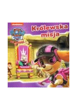 Psi patrol 22 Królewska misja