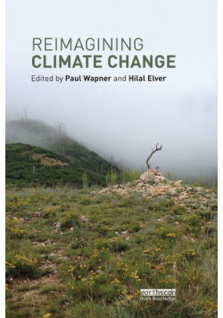 Reimagining Climate Change