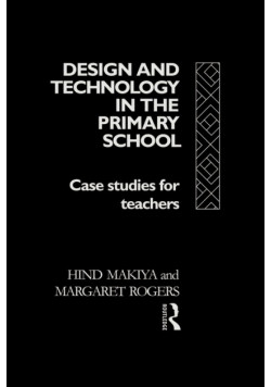 Design and Technology in the Primary School