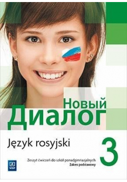Język rosyjski 3 Zeszyt ćwiczeń Zakres podstawowy