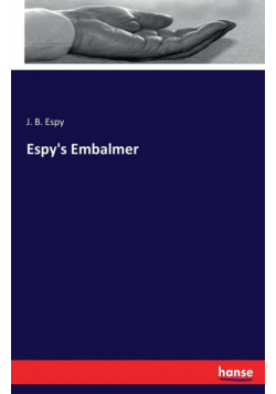 Espy's Embalmer