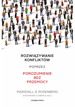 Rozwiązywanie konfliktów poprzez porozumienie bez przemocy