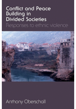 Conflict and Peace Building in Divided Societies