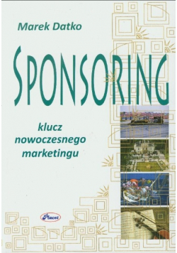 Sponsoring klucz nowoczesnego marketingu