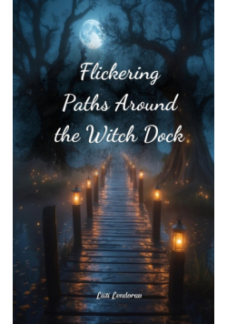 Flickering Paths Around the Witch Dock