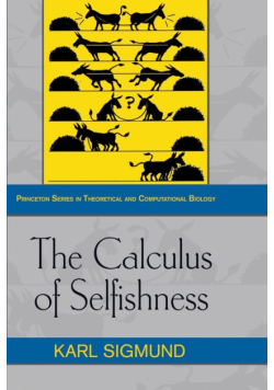 The Calculus of Selfishness