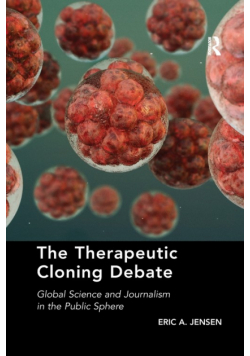 The Therapeutic Cloning Debate