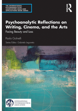 Psychoanalytic Reflections on Writing, Cinema and the Arts