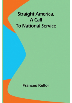 Straight America, a call to national service