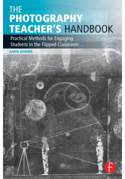 The Photography Teacher's Handbook