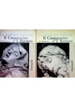 La scultura italiana Il Cinquecento e il barocco Volume 1 i 2