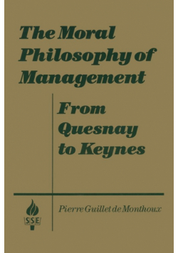 The Moral Philosophy of Management