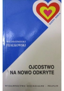 Ojcostwo na nowo odkryte plus autograf Fijałkowski