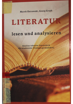 Literatur lesen und analysieren  Analiza tekstów literackich dla studentów filologii germańskiej