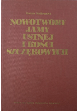 Nowotwory jamy ustnej i kości szczękowych