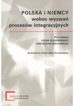 Polska i Niemcy wobec wyzwań procesów integracyjnych