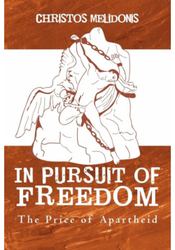 In Pursuit of Freedom