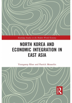 North Korea and Economic Integration in East Asia